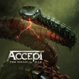Accept - Too Mean to Die cover art