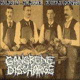 Gangrene Discharge - Morbid Morgue Experiments cover art