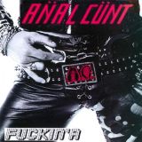 Anal Cunt - Fuckin' A cover art