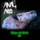 Anal Aids - Örjan at Birth cover art