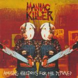 Maniac Killer - Amusing Anecdotes for the Depraved cover art