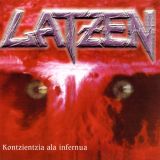 Latzen - Kontzientzia ala infernua cover art