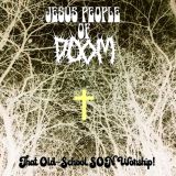 Jesus People of Doom - That Old-School Son Worship! cover art