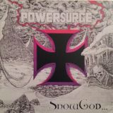Powersurge - Snow God...