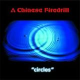 A Chinese Firedrill - Circles cover art