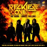 Reckless Love - Die Hard / Angel Falling