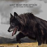 Lost in My Perception - In the Name of Progress cover art