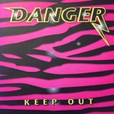 Danger - Keep Out cover art