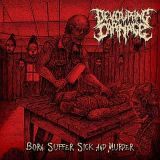 Devouring Carnage - Born, Suffer, Sick and Murder cover art