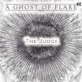 A Ghost of Flare - The Judge cover art