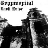 Cryptospital - Dark Noise cover art