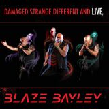 Blaze Bayley - Damaged Strange Different and Live cover art