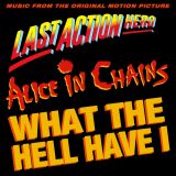 Alice in Chains - What the Hell Have I