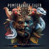 Pomegranate Tiger - All Input Is Error cover art