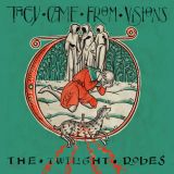 They Came from Visions - The Twilight Robes cover art
