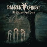 Panzerchrist - All Witches Shall Burn cover art