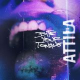 Attila - Bite Your Tongue cover art