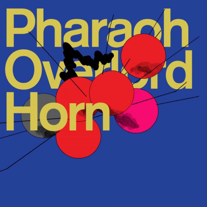 Horn (2011) [Live] by Pharaoh Overlord. 