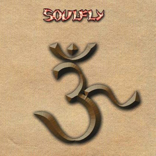Soulfly - ॐ | Metal Kingdom