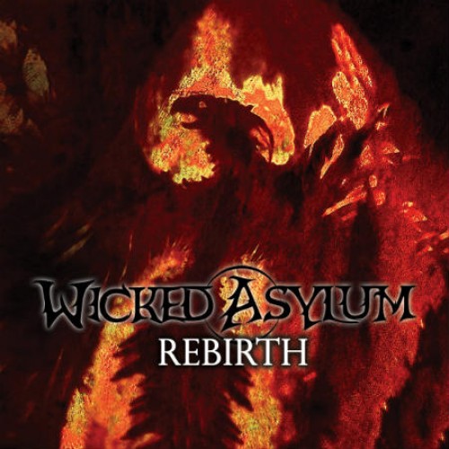 Wicked Asylum - Rebirth [EP] Album Lyrics