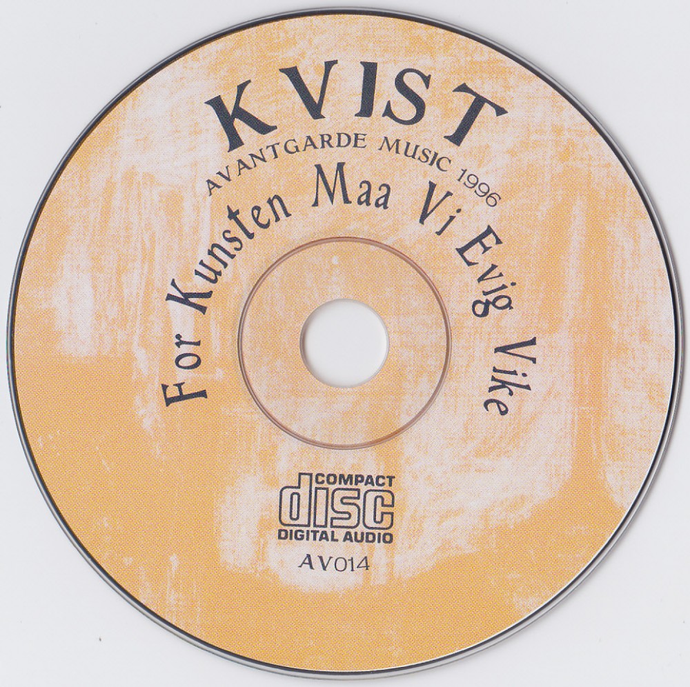 Kvist - For kunsten maa vi evig vike CD Photo