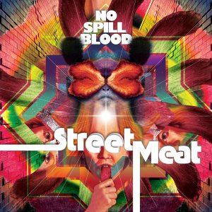 No Spill Blood - Street Meat