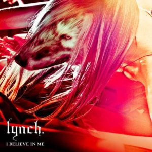 lynch. - I Believe in Me