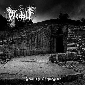 Wodulf - ...from the Corpsegates