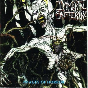 Immortal Suffering - Images of Horror