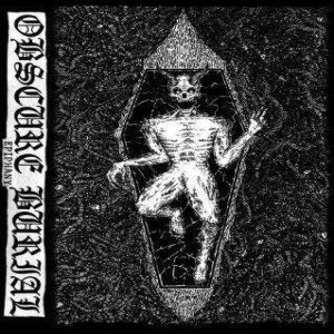 Obscure Burial - Epiphany