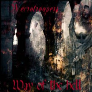 Necrotroopers - Way of the Hell
