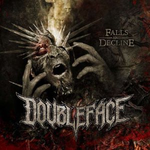 Doubleface - Falls and Decline