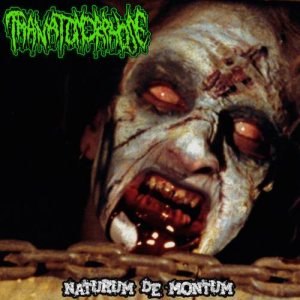 Thanatomorphose - Naturum de Montum