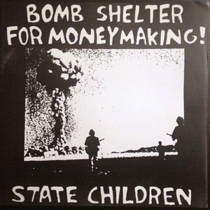 State Children - Bomb Shelter for Money Making!