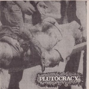 Plutocracy - 976 / Sirota / Plutocracy