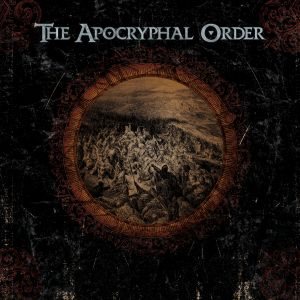 The Apocryphal Order - The Apocryphal Order