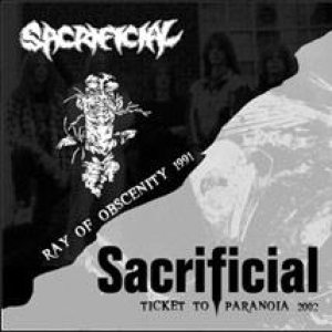 Sacrificial - Ticket to Paranoia
