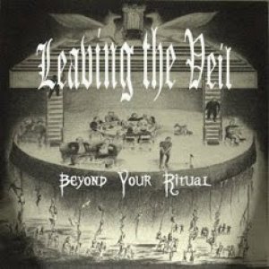 Beyond Your Ritual - Leaving the Veil