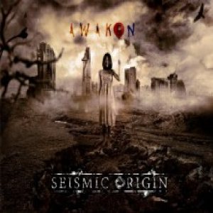 Seismic Origin - Awaken