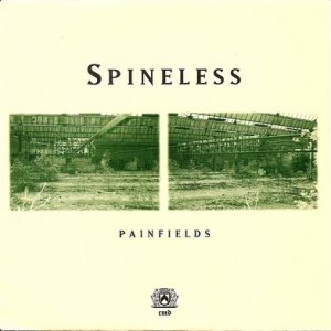 Spineless - Painfields