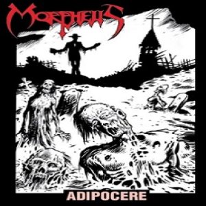 Morpheus Descends - Adipocere
