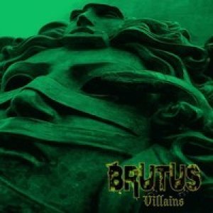 Brutus - Villains