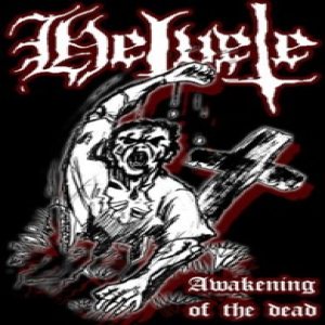 Helvete - Awakening of the Dead