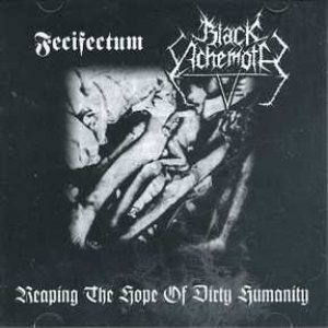 Reaping the Hope of Dirty Humanity - Fecifectum / Black Achemoth