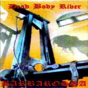 Barbarossa - Dead Body River