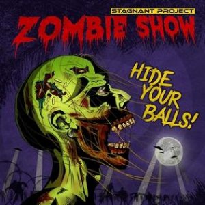 Stagnant Project - Zombie Show