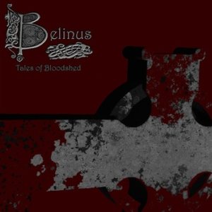Belinus - Tales of Bloodshed