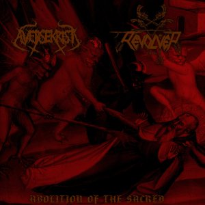 Aversekrist / Revolver666 - Abolition of the sacred