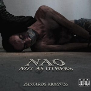 Not As Others - Bastards Arrived