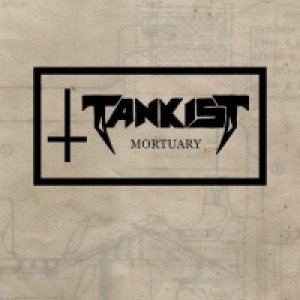 Tankist - Mortuary